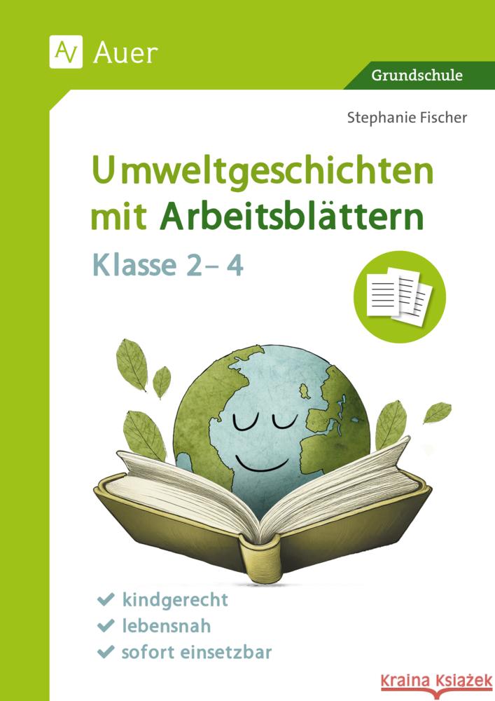 Umweltgeschichten mit Arbeitsblättern - Klasse 2-4 Fischer, Stephanie 9783403089339