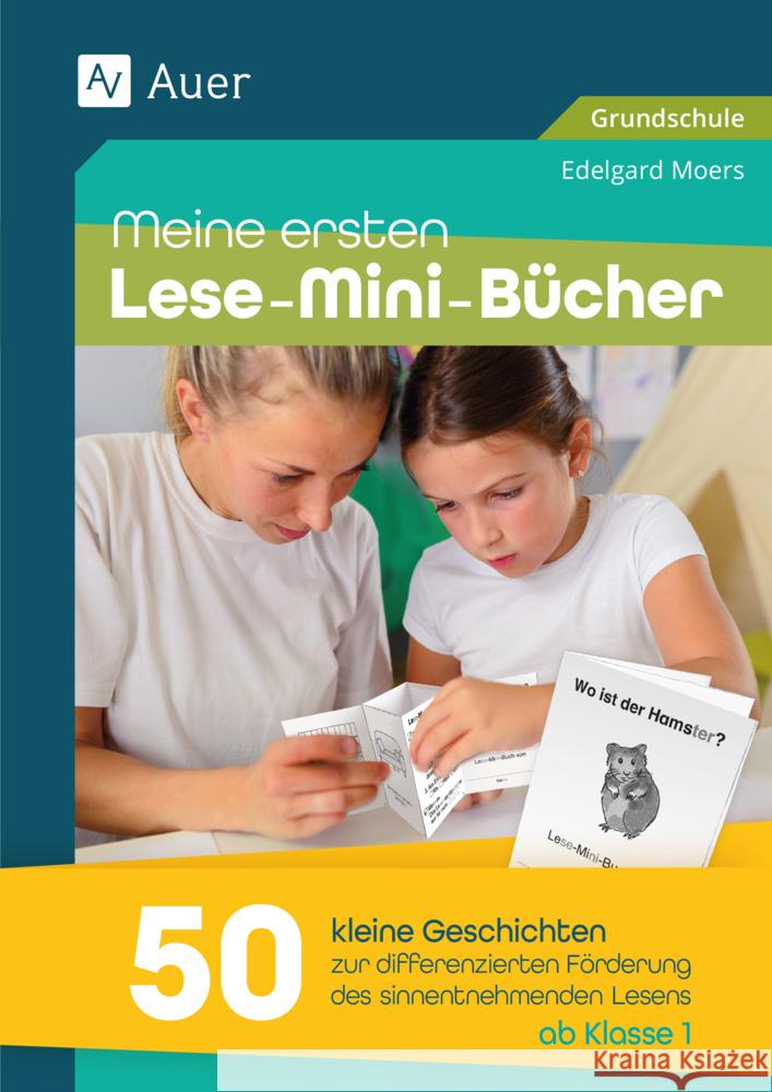 Meine ersten Lese-Mini-Bücher Moers, Edelgard 9783403089360 Auer Verlag in der AAP Lehrerwelt GmbH
