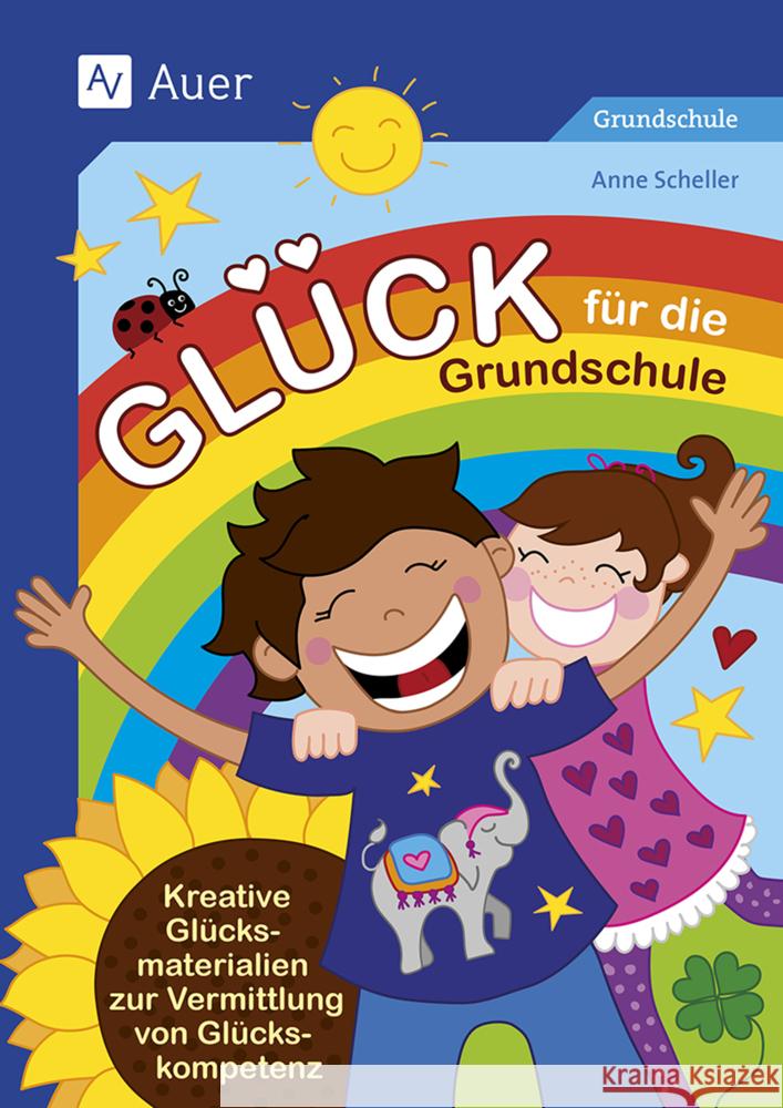 Glück für die Grundschule Scheller, Anne 9783403089902