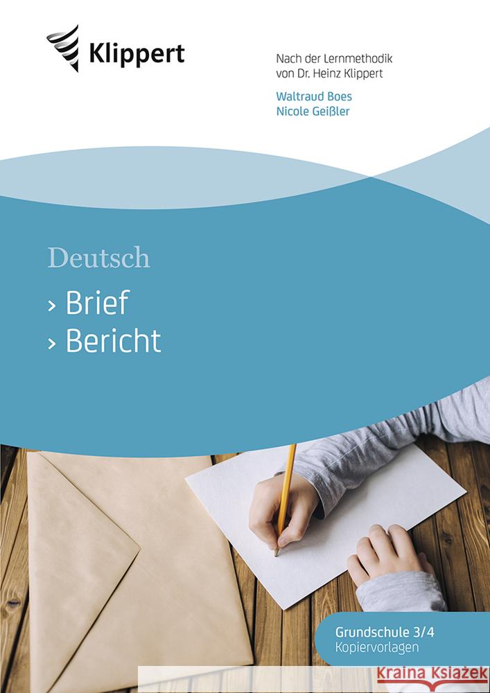 Deutsch 3/4, Brief - Bericht Boes, Waltraud; Geißler, Nicole; Klippert, Heinz 9783403091400