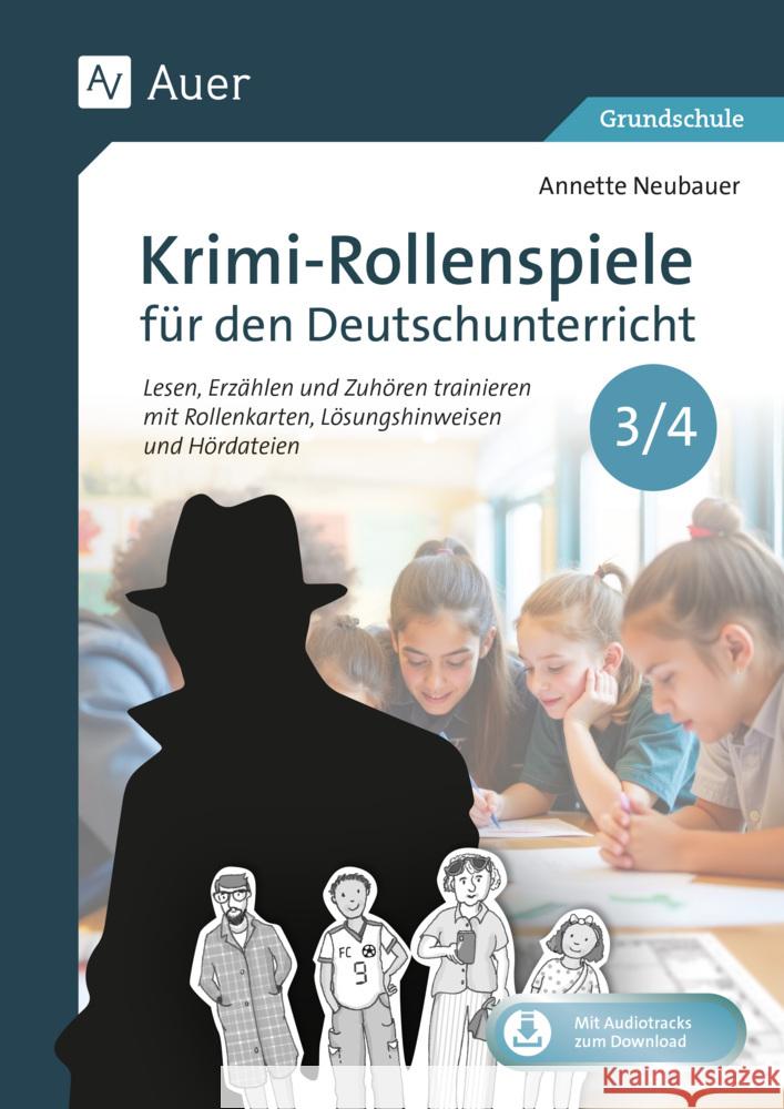Krimi-Rollenspiele für den Deutschunterricht 3/4 Neubauer, Annette 9783403092896