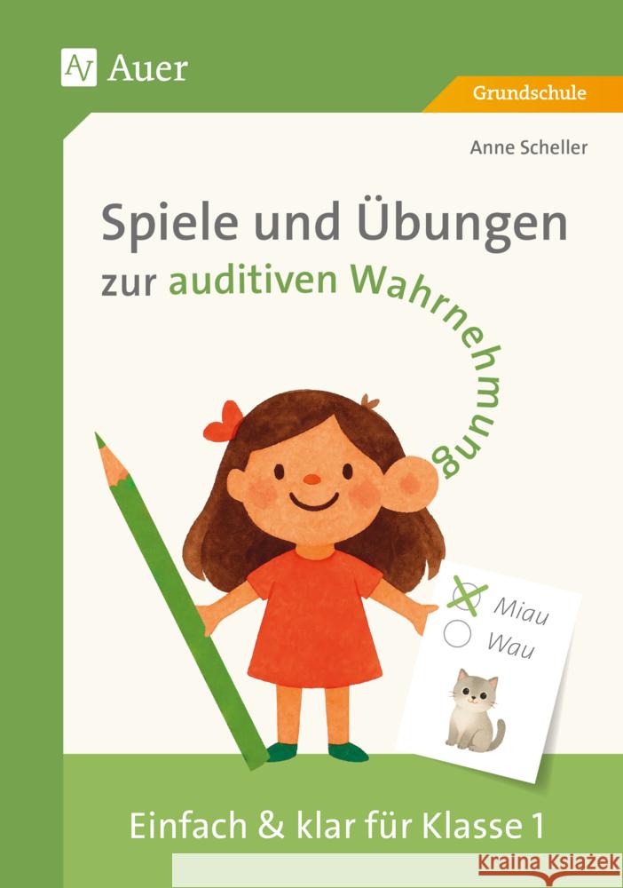 Spiele und Übungen zur auditiven Wahrnehmung Scheller, Anne 9783403092964