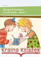 Übungen & Strategien für LRS-Kinder. Bd.3 : Vier einfache Strategien und Übungen Rinderle, Bettina 9783403100263 AOL im AAP Lehrerfachverlag