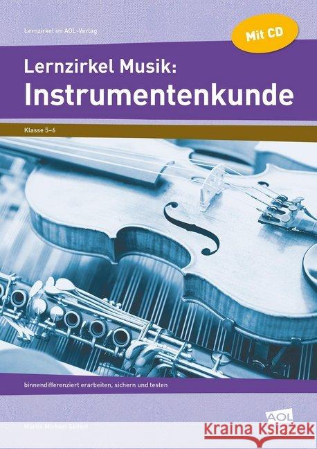 Lernzirkel Musik: Instrumentenkunde, m. Audio-CD : binnendifferenziert erarbeiten, sichern und testen (5. und 6. Klasse) Seifert, Martin Michael 9783403104001