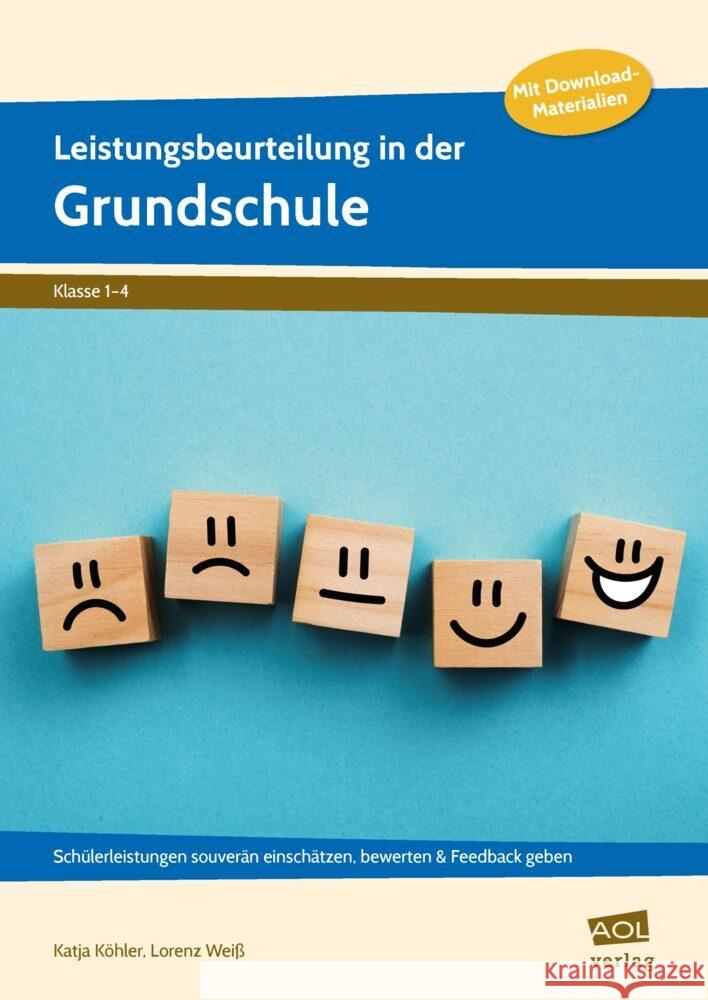 Leistungsbeurteilung in der Grundschule Köhler, Katja, Weiß, Lorenz 9783403106432 Scolix