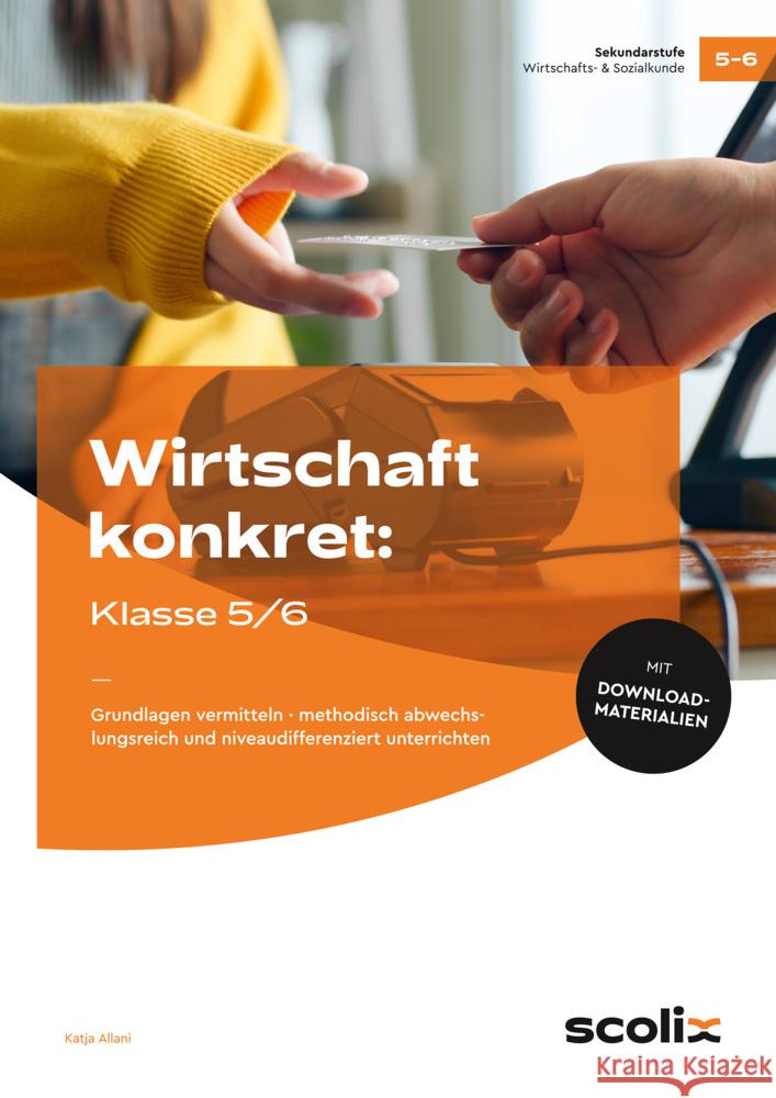 Wirtschaft konkret: Klasse 5/6 Allani, Katja 9783403107576