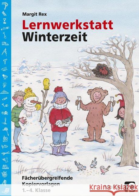 Lernwerkstatt Winterzeit : Fächerübergreifende Kopiervorlagen 1.-4. Klasse Rex, Margit 9783403200178 Persen Verlag in der AAP Lehrerfachverlage Gm