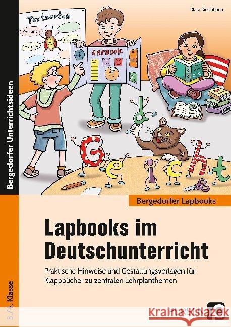 Lapbooks im Deutschunterricht - 3./4. Klasse : Praktische Hinweise und Gestaltungsvorlagen für Klappbücher zu zentralen Lehrplanthemen Kirschbaum, Klara 9783403201366