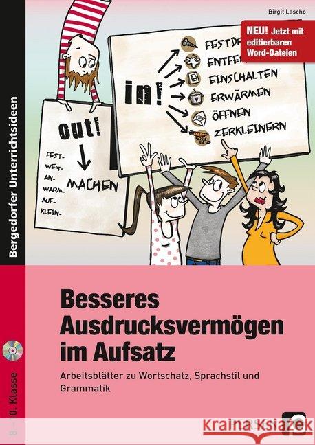 Besseres Ausdrucksvermögen im Aufsatz, m. CD-ROM : Arbeitsblätter zu Wortschatz, Sprachstil und Grammatik (8. bis 10. Klasse) Lascho, Birgit 9783403201496