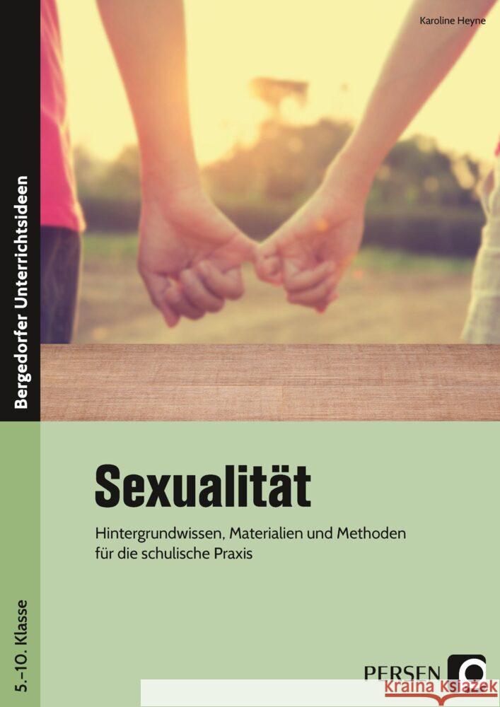 Sexualität Heyne, Karoline 9783403201793 Persen Verlag in der AAP Lehrerwelt