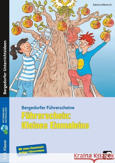 Führerschein: Kleines Einmaleins : Mit einem Klassensatz farbiger Führerscheine. 2./3. Klasse. Mit Online-Zugang Willwersch, Sabrina 9783403202752