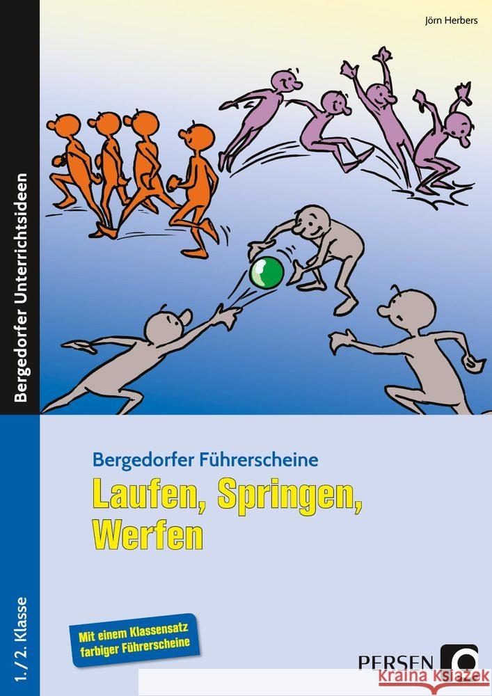 Führerschein: Laufen, Springen, Werfen : 1./2. Klasse Herbers, Jörn 9783403205524 Persen Verlag in der AAP Lehrerwelt