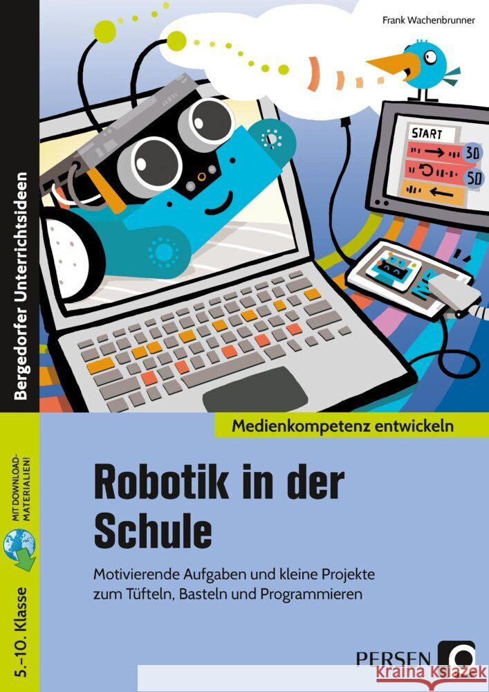 Robotik in der Schule Wachenbrunner, Frank 9783403207603 Persen Verlag in der AAP Lehrerwelt