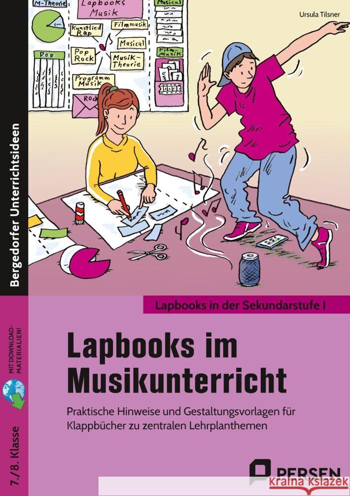 Lapbooks im Musikunterricht - 7./8. Klasse Tilsner, Ursula 9783403207771 Persen Verlag in der AAP Lehrerwelt