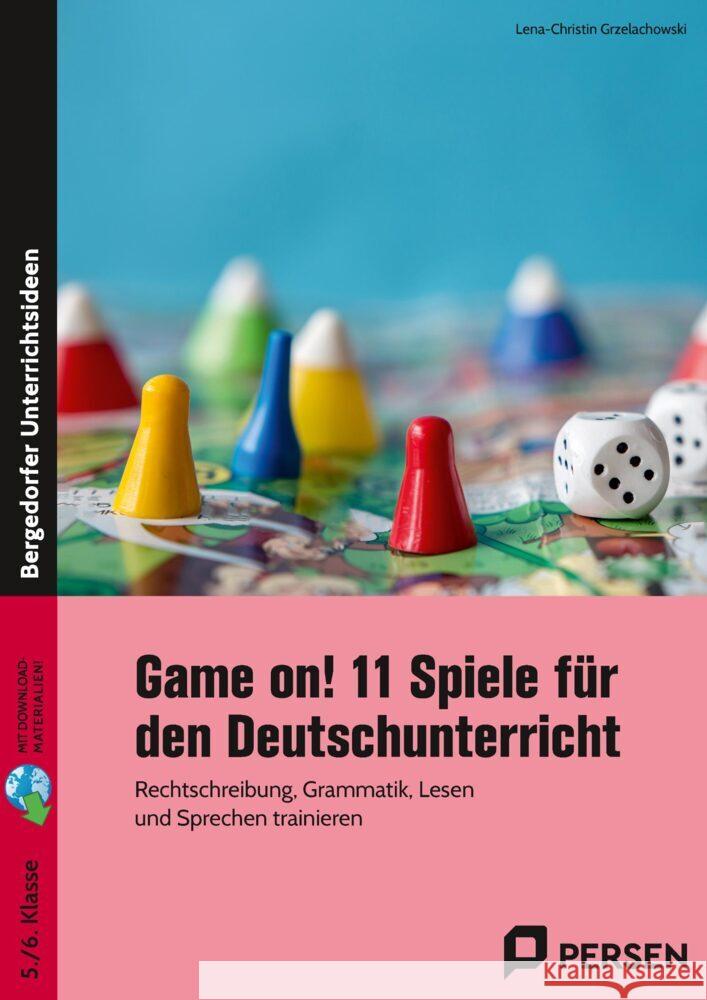 Game on! 11 Spiele für den Deutschunterricht Grzelachowski, Lena-Christin 9783403207863