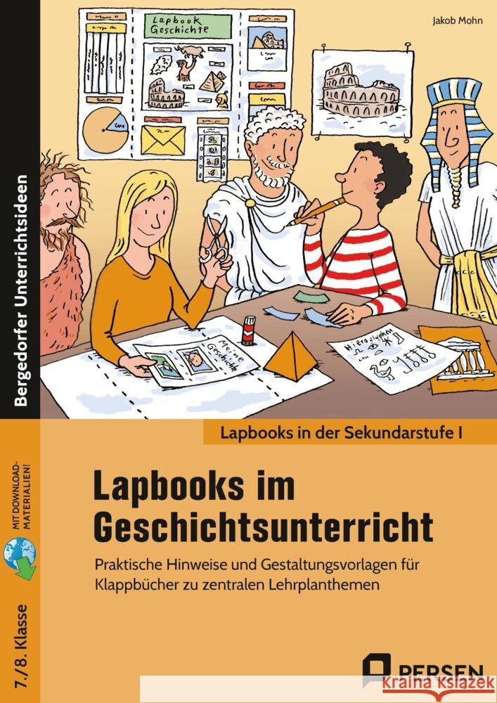 Lapbooks im Geschichtsunterricht - 7./8. Klasse Mohn, Jakob 9783403208075