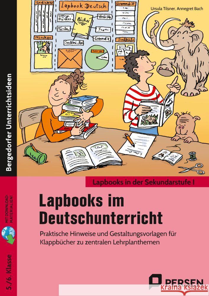 Lapbooks im Deutschunterricht - 5./6. Klasse Tilsner, Ursula, Bach, Annegret 9783403208112