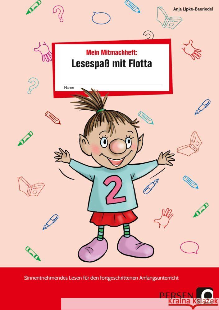 Mein Mitmachheft 2: Lesespaß mit Flotta Lipke-Bauriedel, Anja 9783403208211