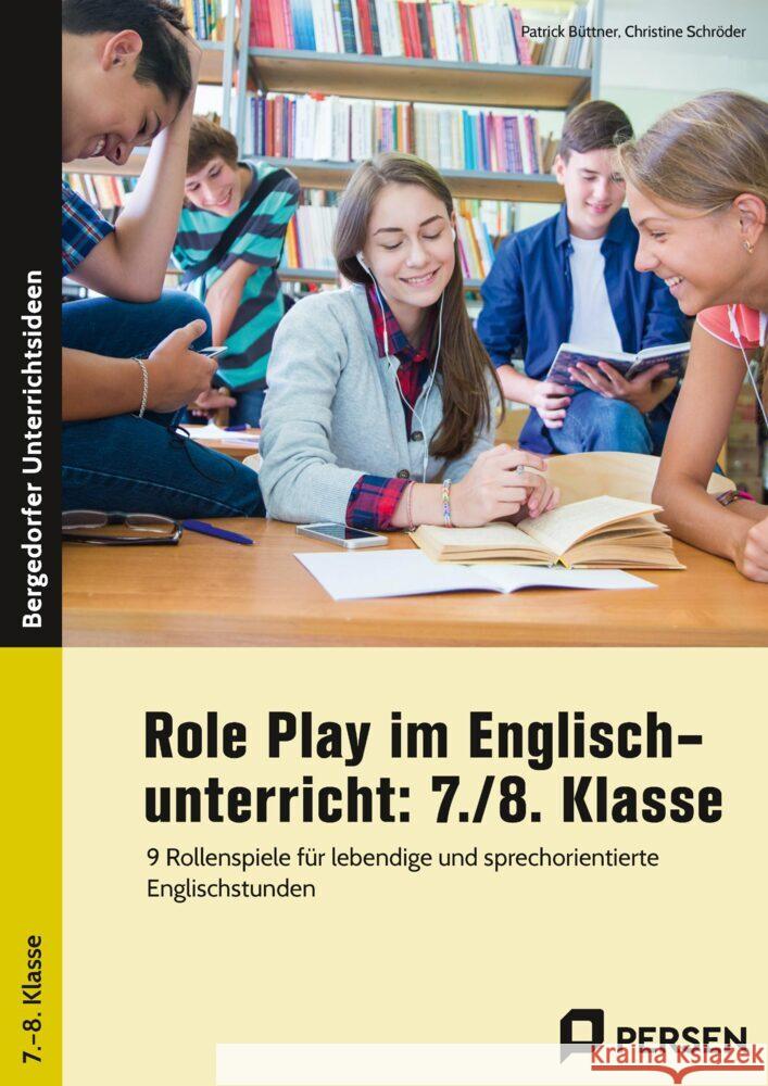 Role Play im Englischunterricht: 7./8. Klasse Büttner, Patrick, Schröder, Christine 9783403208587 Persen Verlag in der AAP Lehrerwelt