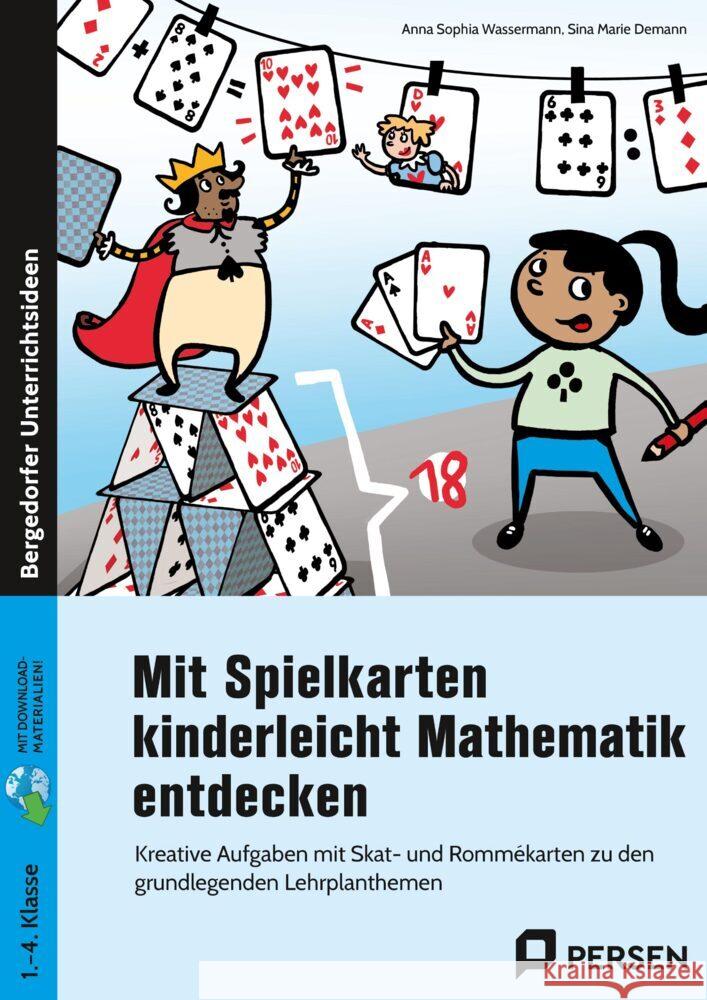 Mit Spielkarten kinderleicht Mathematik entdecken Wassermann, Anna Sophia, Demann, Sina Marie 9783403209454