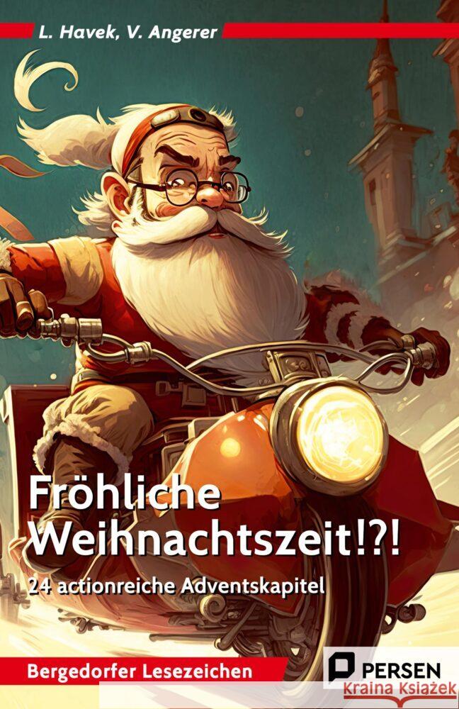 Fröhliche Weihnachtszeit!?! Havek, Lena, Angerer, Viktoria 9783403209546 Persen Verlag in der AAP Lehrerwelt