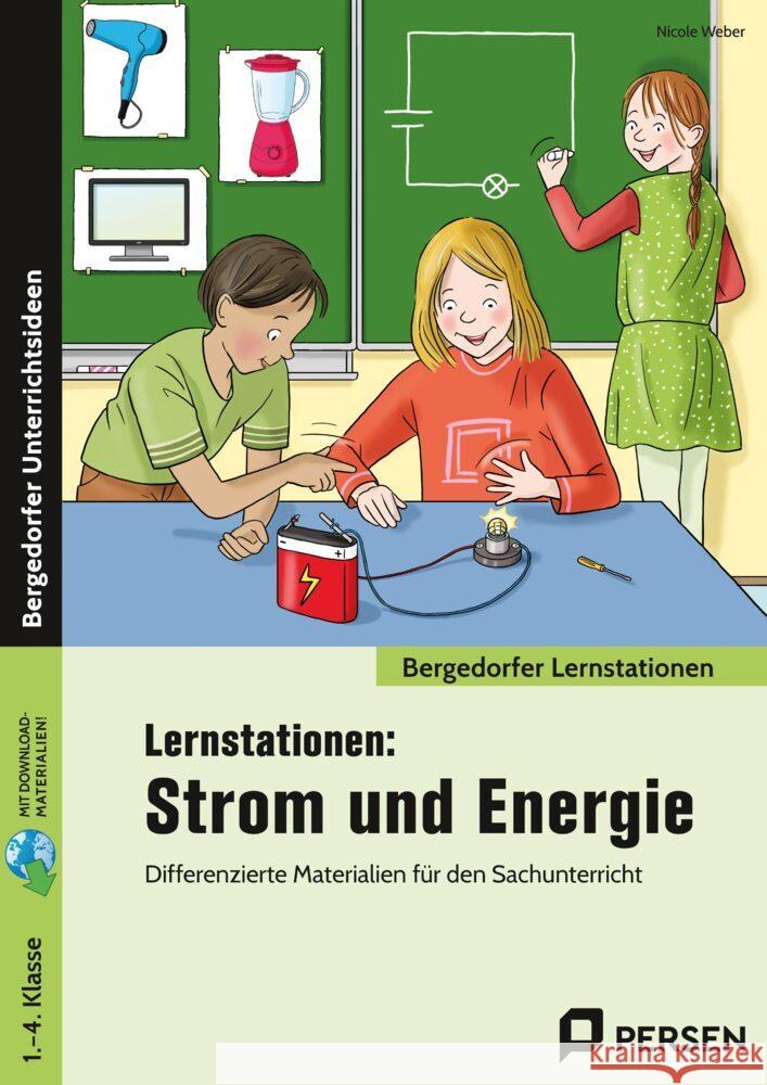 Lernstationen: Strom und Energie Weber, Nicole 9783403209843