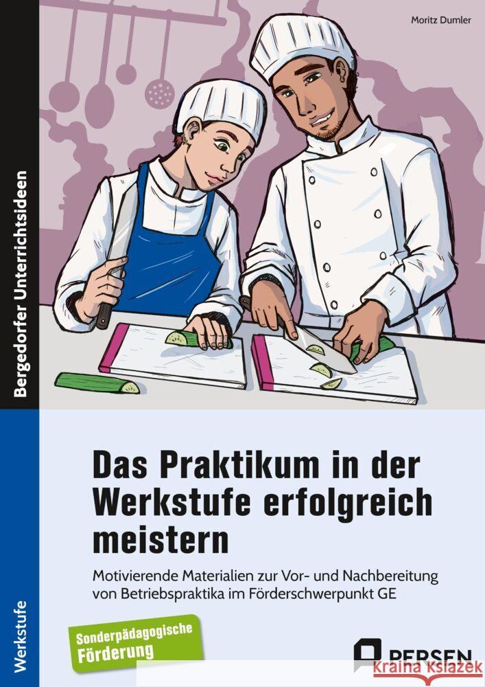 Das Praktikum i. d. Werkstufe erfolgreich meistern Dumler, Moritz 9783403210818