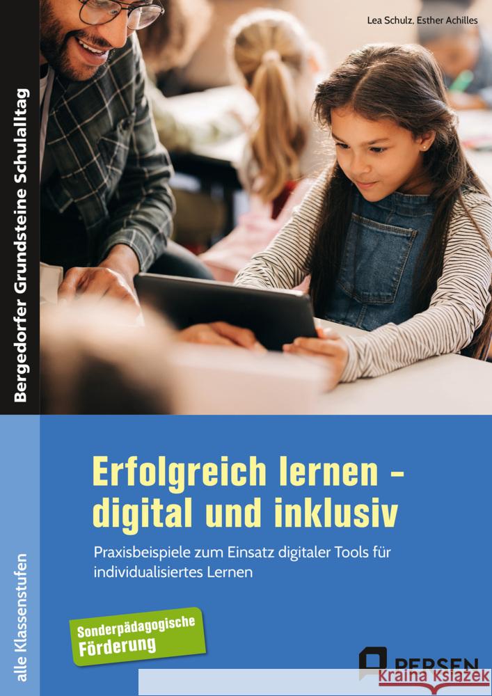 Erfolgreich lernen - digital und inklusiv Schulz, Lea, Achilles, Esther 9783403210894 Persen Verlag in der AAP Lehrerwelt