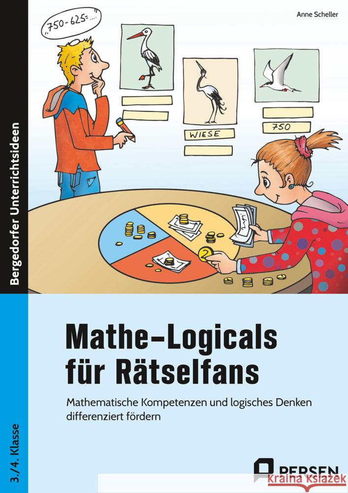 Mathe-Logicals für Rätselfans - 3./4. Klasse Scheller, Anne 9783403211051