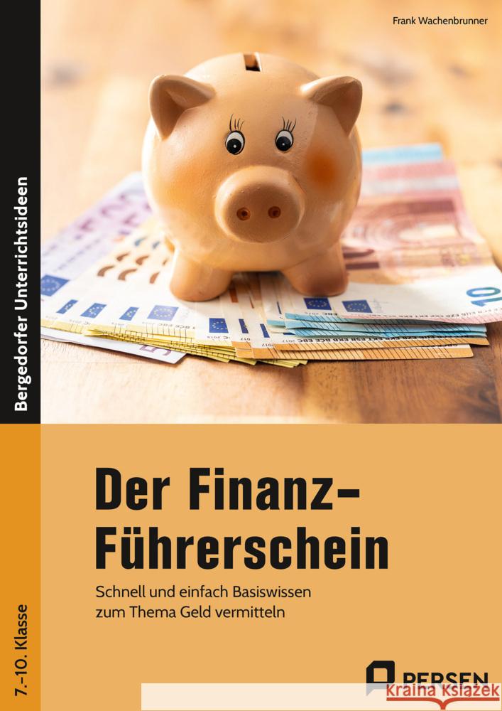 Der Finanz-Führerschein Wachenbrunner, Frank 9783403211310 Persen Verlag in der AAP Lehrerwelt