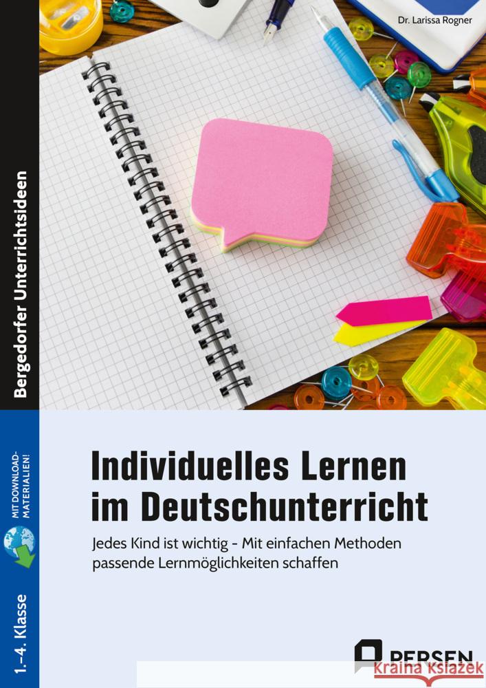 Individuelles Lernen im Deutschunterricht Rogner, Larissa 9783403211389 Persen Verlag in der AAP Lehrerwelt