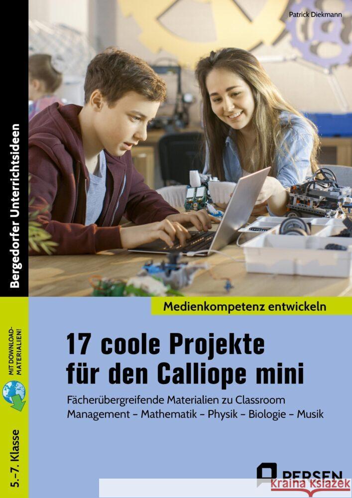 17 coole Projekte für den Calliope mini Diekmann, Patrick 9783403211761