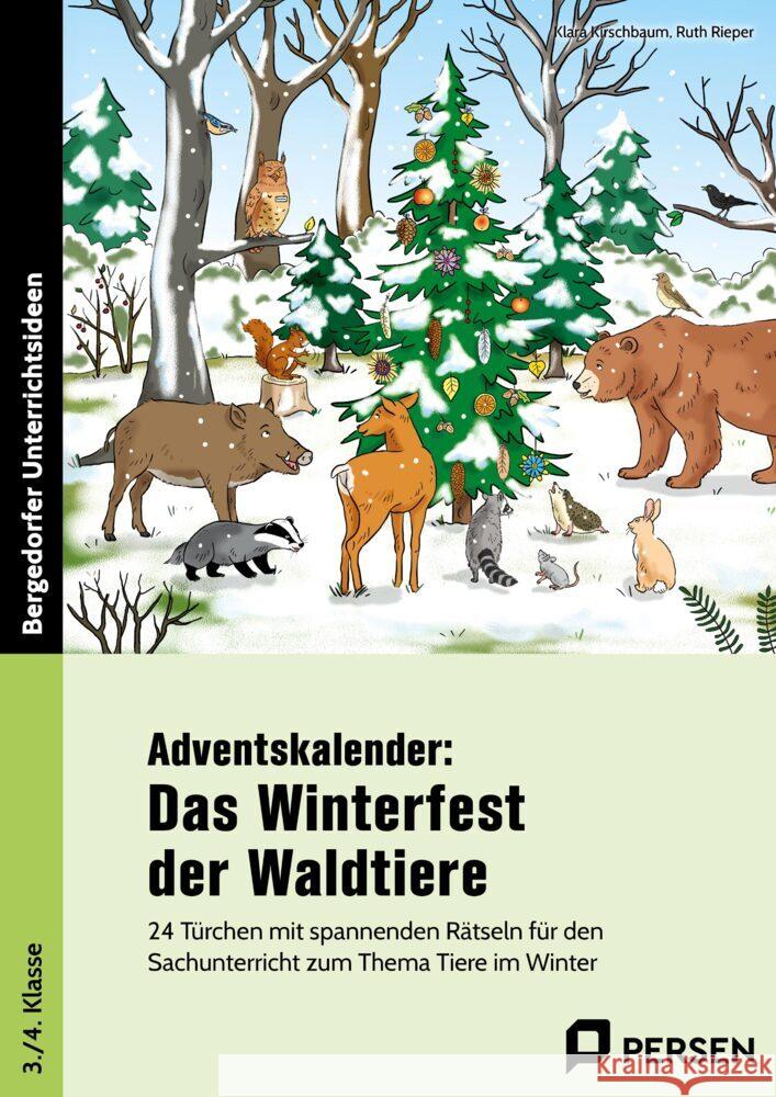 Adventskalender: Das Winterfest der Waldtiere Kirschbaum, Klara, Rieper, Ruth 9783403211921 Persen Verlag in der AAP Lehrerwelt