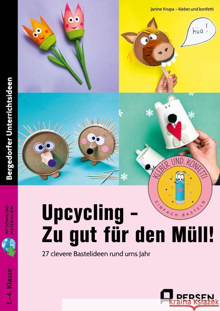 Upcycling - Zu gut für den Müll! Krupa, Janine 9783403211938