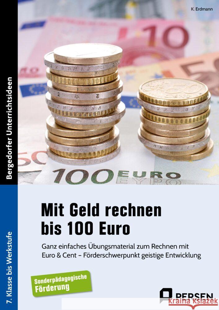 Mit Geld rechnen bis 100 Euro Erdmann, Katja 9783403211952