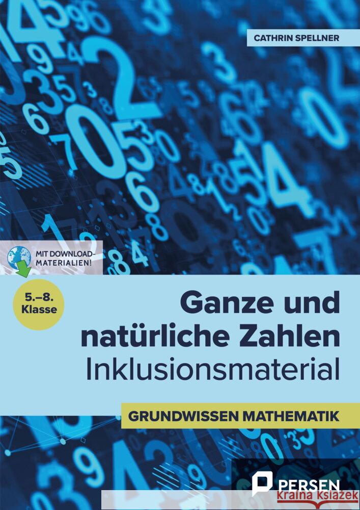 Ganze und natürliche Zahlen - Inklusionsmaterial Spellner, Cathrin 9783403212553