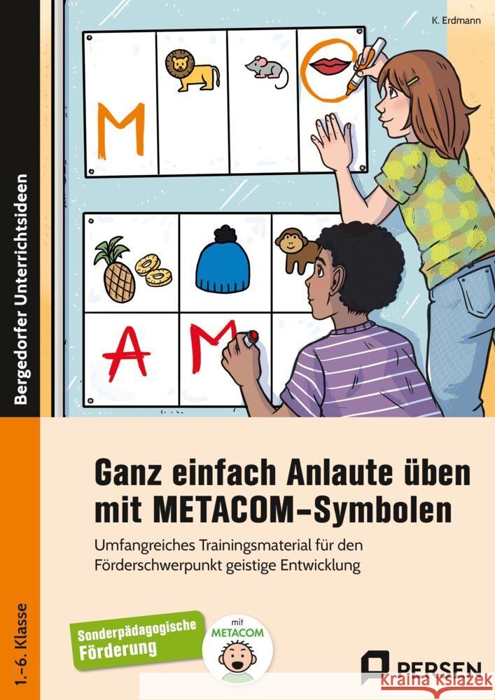 Ganz einfach Anlaute üben mit METACOM-Symbolen Erdmann, K. 9783403213055