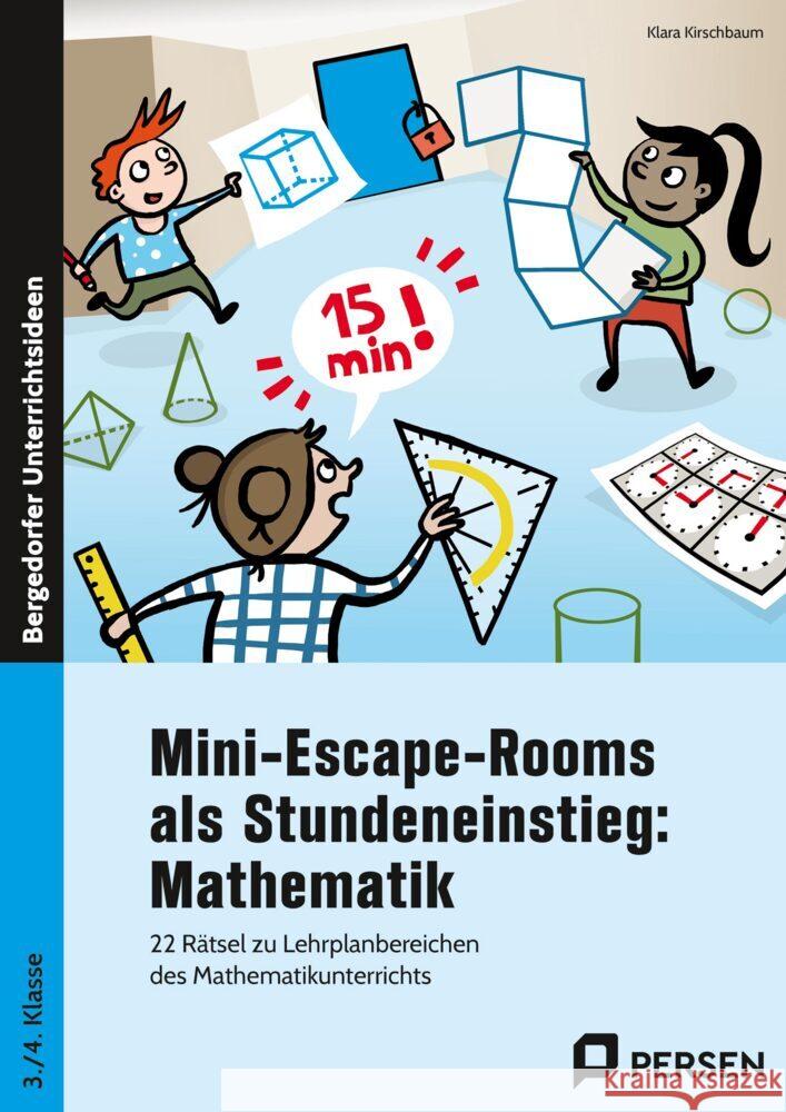 Mini-Escape-Rooms als Stundeneinstieg: Mathematik Kirschbaum, Klara 9783403213352