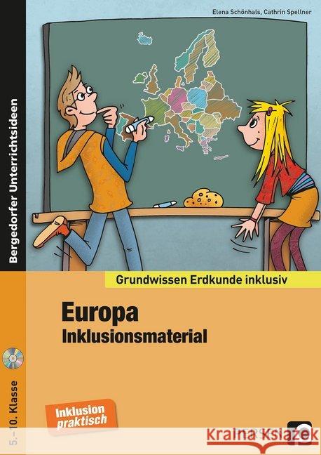 Europa - Inklusionsmaterial Erdkunde, m. CD-ROM : 5. bis 10. Klasse Schönhals, Elena; Spellner, Cathrin 9783403236511