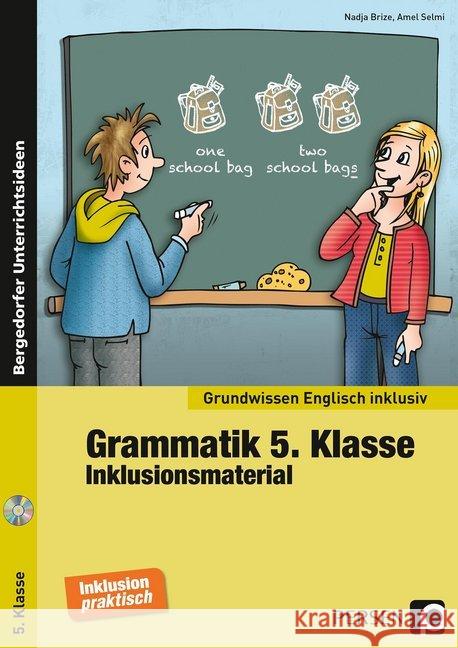 Grammatik 5. Klasse - Inklusionsmaterial Englisch, m. CD-ROM Brize, Nadja; Selmi, Amel 9783403236863 Persen Verlag in der AAP Lehrerfachverlage Gm