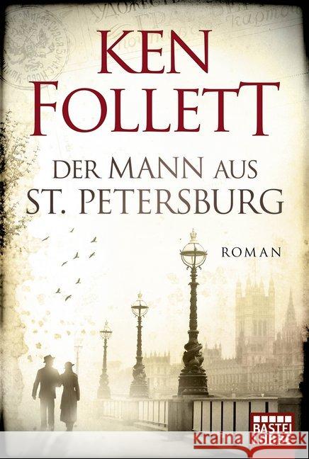 Der Mann aus Sankt Petersburg : Roman Follett, Ken   9783404105311 Bastei Lübbe