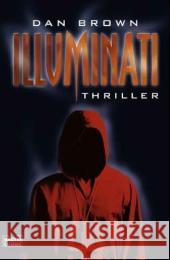 Illuminati : Thriller Dan Brown 9783404148660 EUROPEAN SCHOOLBOOKS LIMITED