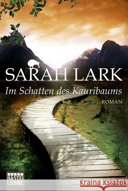 Im Schatten des Kauribaums : Roman Lark, Sarah 9783404167562