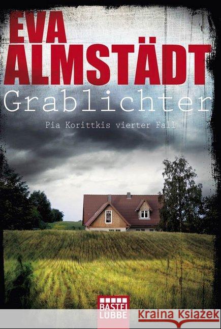 Grablichter : Pia Korittkis vierter Fall Almstädt, Eva 9783404171736 Bastei Lübbe