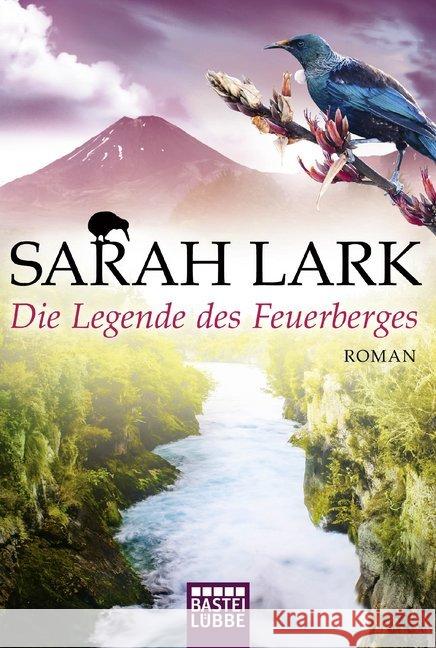 Die Legende des Feuerberges : Roman Lark, Sarah 9783404174324