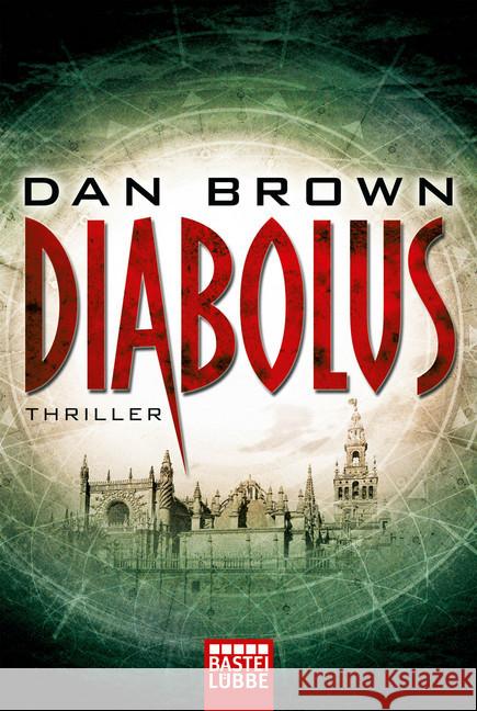 Diabolus : Thriller Brown, Dan 9783404175031 Bastei Lübbe