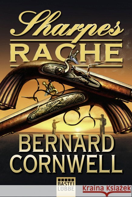 Sharpes Rache Cornwell, Bernard 9783404175147