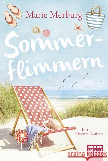 Sommerflimmern : Ein Ostsee-Roman Merburg, Marie 9783404177509 Bastei Lübbe