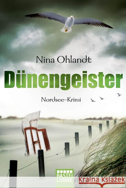 Dünengeister : Nordsee-Krimi Ohlandt, Nina 9783404177806 Bastei Lübbe