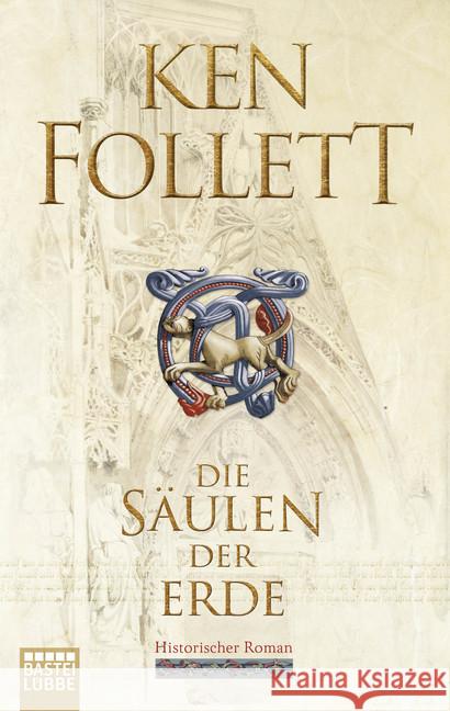 Die Säulen der Erde : Roman Follett, Ken 9783404178124 Bastei Lübbe